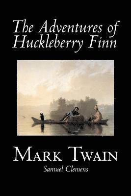 The Adventures of Huckleberry Finn (inbunden)