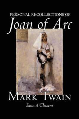 Personal Recollections of Joan of Arc (hftad)
