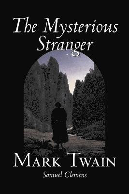 The Mysterious Stranger (hftad)