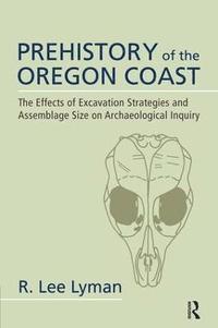 Prehistory of the Oregon Coast (inbunden)