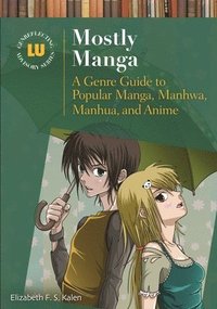 Mostly Manga (inbunden)