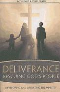 Deliverance: Rescuing God's People (hftad)