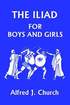 Iliad for Boys and Girls