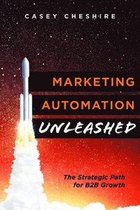 Marketing Automation Unleashed (hftad)