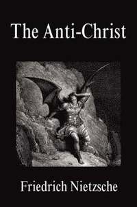 The Anti-Christ (häftad)