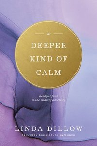 Deeper Kind of Calm, A (häftad)