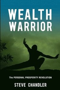 Wealth Warrior (häftad)