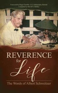 Reverence for Life (inbunden)