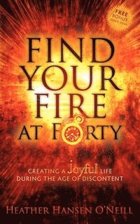 Find Your Fire at Forty (hftad)
