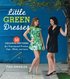 Little Green Dresses - Tina Sparkles - Häftad (9781600851216) | Bokus