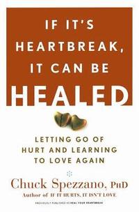 If It's Heartbreak, It Can Be Healed (häftad)