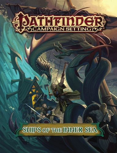 Pathfinder Campaign Setting: Ships of the Inner Sea (h�ftad)