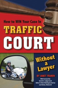 How to Win Your Case In Traffic Court Without a Lawyer (e-bok)