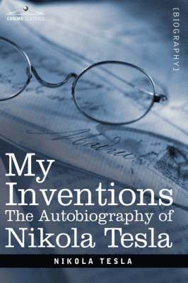 My Inventions (häftad)
