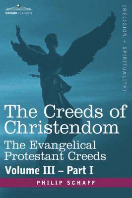 Creeds of Christendom (häftad)
