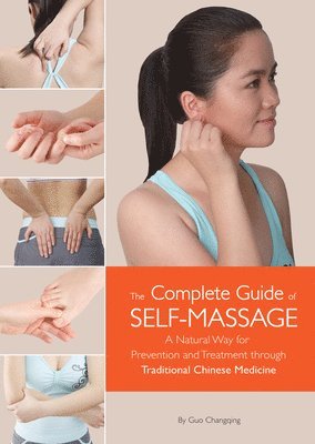 The Complete Guide of Self-Massage (inbunden)