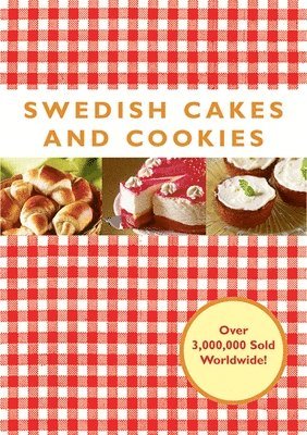 Swedish Cakes and Cookies (häftad)