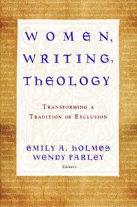 Women, Writing, Theology (häftad)