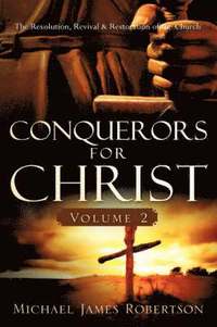 Conquerors for Christ, Volume 2 (häftad)