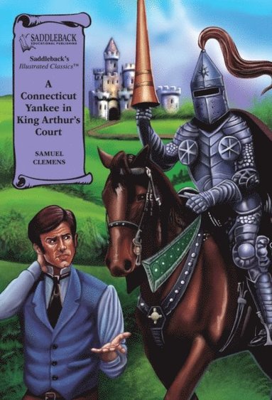 Connecticut Yankee in King Arthur's Court Graphic Novel (inbunden)