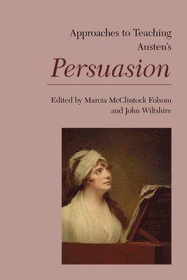 Approaches to Teaching Austen's Persuasion (inbunden)