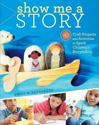 Show Me a Story (inbunden)