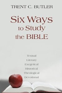 Six Ways to Study the Bible (häftad)