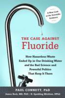 The Case against Fluoride (hftad)