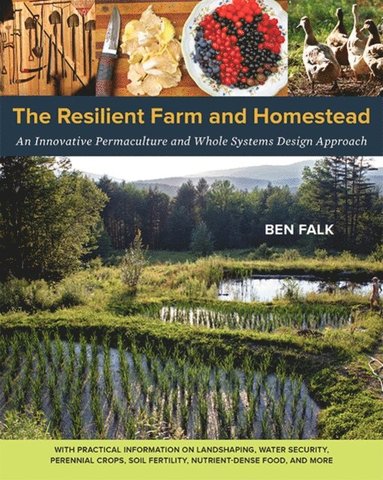 Resilient Farm and Homestead (häftad)