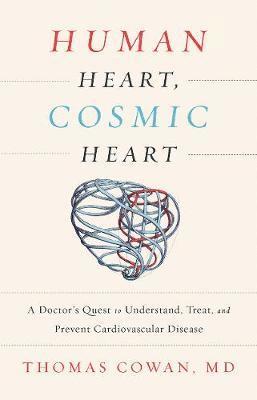 Human Heart, Cosmic Heart (inbunden)