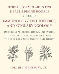 Herbal Formularies for Health Professionals, Volume 5 (inbunden)