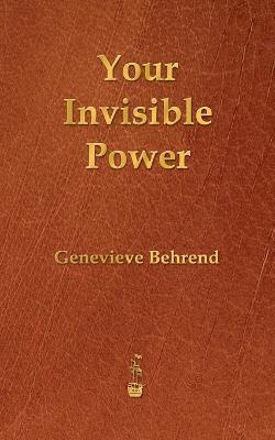 Your Invisible Power (inbunden)