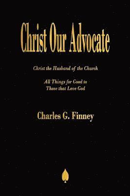 Christ Our Advocate (h�ftad)