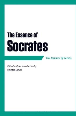 The Essence of Socrates (hftad)