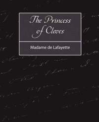 The Princess of Cleves (hftad)