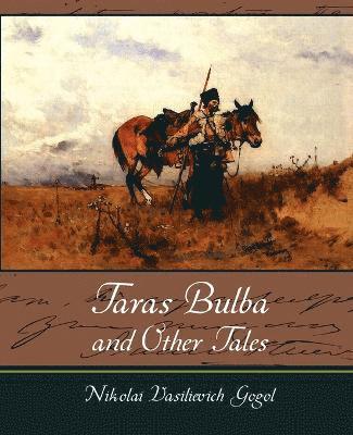 Taras Bulba and Other Tales (hftad)