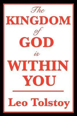 The Kingdom of God Is Within You (inbunden)