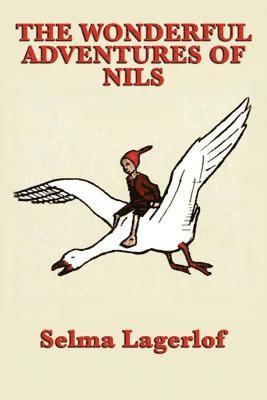 Wonderful Adventures of Nils (inbunden)