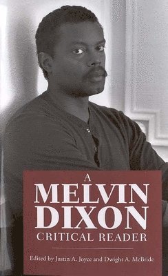 Melvin Dixon Critical Reader (hftad)