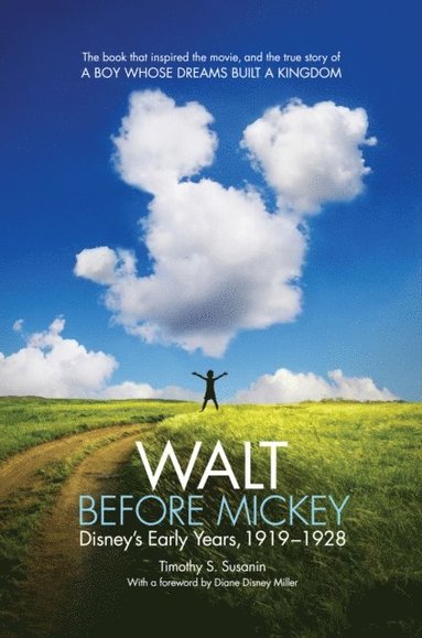 Walt before Mickey (häftad)