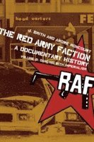 The Red Army Faction, A Documentary History (hftad)
