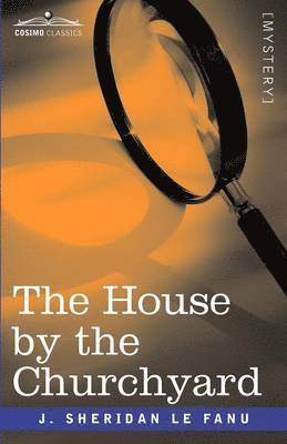 The House by the Churchyard (hftad)