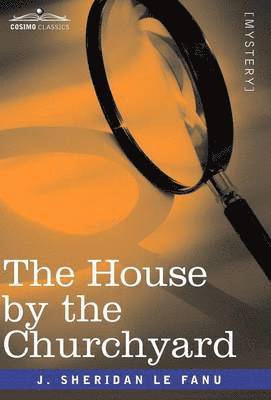The House by the Churchyard (hftad)