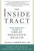 The Inside Tract: Your Good Gut Guide to Great Digestive Health