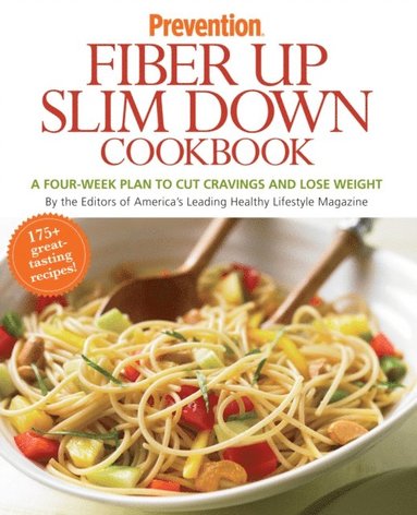 Prevention Fiber Up Slim Down Cookbook (inbunden)