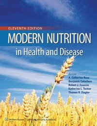 Modern Nutrition in Health and Disease (inbunden)