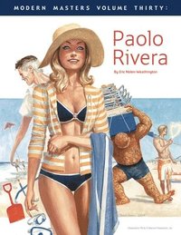 Modern Masters Volume 30: Paolo Rivera (hftad)