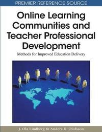 Online Learning Communities and Teacher Professional Development (inbunden)