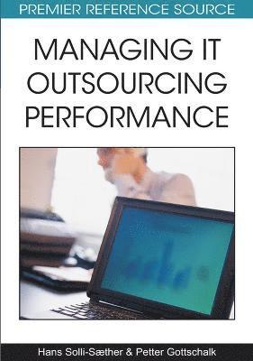 Managing IT Outsourcing Performance (inbunden)
