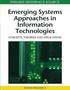 Emerging Systems Approaches in Information Technologies